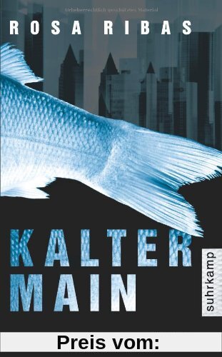 Kalter Main: Kriminalroman (suhrkamp taschenbuch)